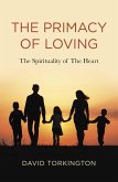 The Primacy of Loving (eBook, ePUB)