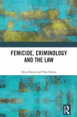 Femicide, Criminology and the Law (eBook, ePUB)