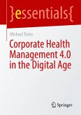 Corporate Health Management 4.0 in the Digital Age (eBook, PDF)