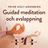 Guidad meditation och avslappning - Del... - Bild 1