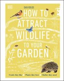 How to Attract Wildlife to Your Garden (eBook, ePUB)