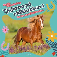 Tjejerna på ridklubben 1 - De tre musketörerna (MP3-Download) - Schniering, Karla