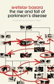 Rise and Fall of Parkinson's Disease (eBook, ePUB)