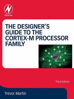 The Designer's Guide to the Cortex-M Processor Family (eBook, ePUB) - Martin, Trevor