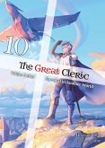 The Great Cleric: Volume 10 (eBook, ePUB)