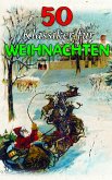 50 Klassiker für Weihnachten (eBook, ePUB)