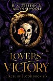 Circle of Blood Book Six: Lovers' Victory (eBook, ePUB) Circle of Blood Book Six: Lovers' Victory (eBook, ePUB)