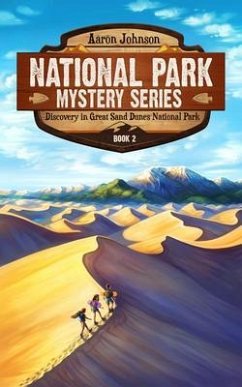 Discovery in Great Sand Dunes National Park (eBook, ePUB) - Johnson, Aaron