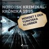 Mordet i den turkiska klubben... - Bild 1