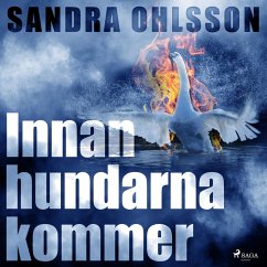 Innan hundarna kommer (MP3-Download) - Ohlsson, Sandra