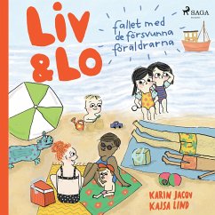 Liv och Lo. Fallet med de försvunna föräldrarna (MP3-Download) - Jacov, Karin; Lind, Kajsa