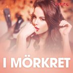 I mörkret – erotisk novell (MP3-Download)