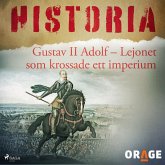 Gustav II Adolf – Lejonet som krossade ett imperium (MP3-Download) Gustav II Adolf – Lejonet som krossade ett imperium (MP3-Download)