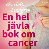 En hel jävla bok om cancer (MP3-Download) En hel jävla bok om cancer (MP3-Download)