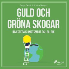 Guld och gröna skogar: Investera klimatsmart och bli rik (MP3-Download) - Beslik, Sasja; Sayyad, Karim