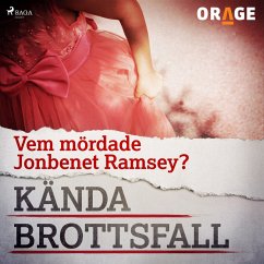 Vem mördade JonBenét Ramsey? (MP3-Download) - Orage