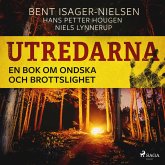 Utredarna – En bok om ondska och brottslighet (MP3-Download)