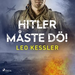 Hitler måste dö! (MP3-Download) - Kessler, Leo