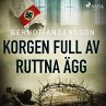 Korgen full av ruttna ägg... - Bild 1