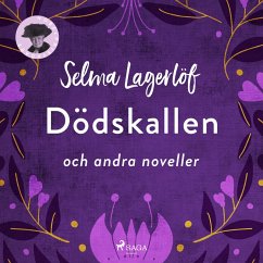 Dödskallen och andra noveller (MP3-Download) - Lagerlöf, Selma