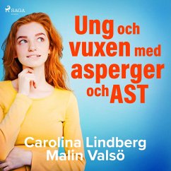 Ung och vuxen med asperger och AST (MP3-Download) - Lindberg, Carolina; Valsö, Malin