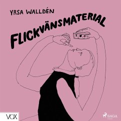 Flickvänsmaterial (MP3-Download) - Walldén, Yrsa