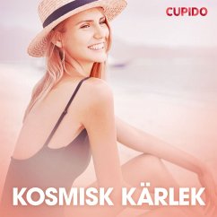 Cover Kosmisk kärlek - erotiska noveller (MP3-Download)