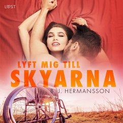 Lyft mig till skyarna - erotisk novell (MP3-Download) - Hermansson, B. J.