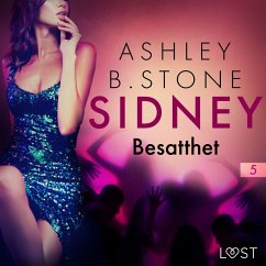 Sidney 5: Besatthet - erotisk novell (MP3-Download) - Stone, Ashley B.