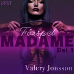 Madame 1: Förspel - erotisk novell (MP3-Download)