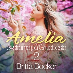 Systrarna på Grubbesta 2: Amelia - historisk erotik (MP3-Download) - Bocker, Britta