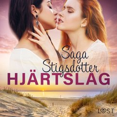 Hjärtslag - erotisk novell (MP3-Download) - Stigsdotter, Saga