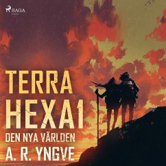 Terra Hexa - Den nya världen (MP3-Download) - Yngve, A. R.