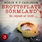 Brottsplats Sörmland. 3, En odyssé av brott (MP3-Download)