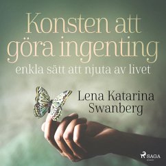 Cover Konsten att göra ingenting: enkla sätt att njuta av livet (MP3-Download)