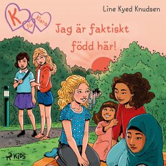 K för Klara 23 - Jag är faktiskt född här! (MP3-Download) - Knudsen, Line Kyed