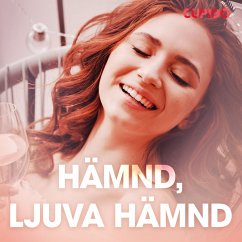 Cover Hämnd, ljuva hämnd - erotiska noveller (MP3-Download)