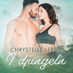 I djungeln - erotisk novell (MP3-Download) - LeRoy, Chrystelle