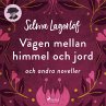 Vägen mellan himmel och jord och andra... - Bild 1