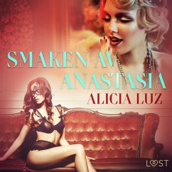 Smaken av Anastasia - erotisk novell (MP3-Download) - Luz, Alicia