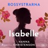 Rossystrarna del 1: Isabelle... - Bild 1