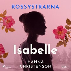 Rossystrarna del 1: Isabelle (MP3-Download) - Christenson, Hanna