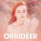 Orkidéer - erotiska noveller (MP3-Download)