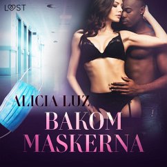 Bakom maskerna - erotisk novell (MP3-Download) - Luz, Alicia