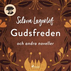 Gudsfreden och andra noveller (MP3-Download) - Lagerlöf, Selma