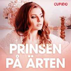 Prinsen på ärten - erotiska noveller (MP3-Download) - Cupido