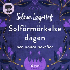 Solförmörkelsedagen och andra noveller (MP3-Download) - Lagerlöf, Selma