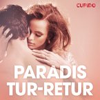 Paradis tur-retur - erotiska noveller (MP3-Download)