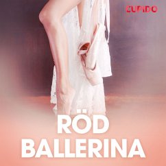 Röd ballerina - erotiska noveller (MP3-Download) - Cupido