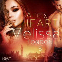 Melissa 5: London - erotisk novell (MP3-Download) - Heart, Alicia